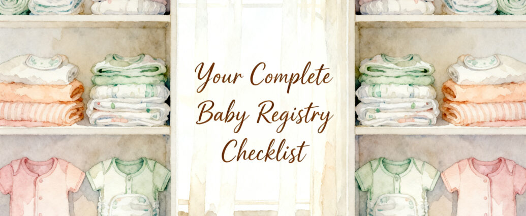 baby registry checklist items including diapers onesies and burp cloths on a nursery shelf